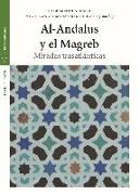 Al Andalus y el Magreb : miradas trasatlánticas