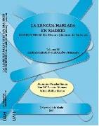 La lengua hablada en Madrid : Corpus PRESEEA-Madrid (distritos de Vallecas) : hablantes de instrucción primaria