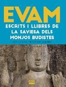 EVAM : escrits i llibres de la saviesa dels monjos budistes