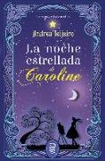 La noche estrellada de Caroline