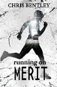 Running on Merit
