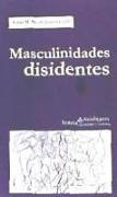 Masculinidades disidentes