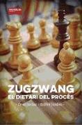 Zugzwang : el dietari del procés