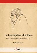 De l'anarquisme al folklore. Cels Gomis i Mestre (1841-1915)