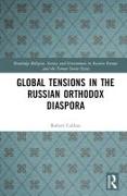 Global Tensions in the Russian Orthodox Diaspora