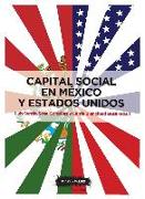 Capital social en México y Estados Unidos : su impacto en la gestión del desarrollo