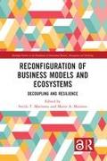 Reconfiguration of Business Models and Ecosystems