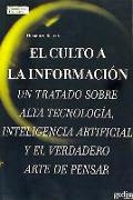 El culto a la información