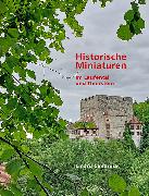 Historische Miniaturen im Laufental und Thierstein