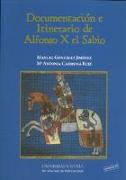 Documentación e itinerario de Alfonso X el Sabio