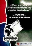 Cómo abordar los problemas ambientales y sociales desde el aula?