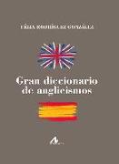 Gran diccionario de anglicismos