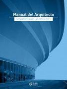 Manual del arquitecto, arquitectura y construcción