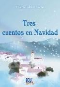 Tres cuentos en Navidad