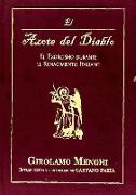 El azote del diablo : el exorcismo durante el Renacimiento italiano