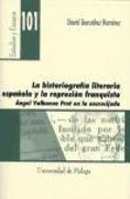 La historiografía literaria española y la represión franquista : Ángel Valbuena Prat en la encrucijada