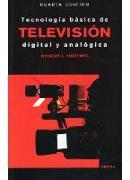 Tecnología básica en televisión digital y analógica