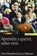 Aprender a querer, saber vivir