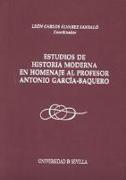 Estudio de Historia Moderna en homenaje al profesor Antonio García-Baquero