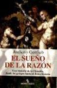 El sueño de la razón : una historia de la filosofía, desde los griegos hasta el Renacimiento