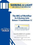 The ABCs of Workflow for E-Business Suite Release 11i and Release 12