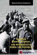 Antonio Ramos Espejo : un periodista para un pueblo