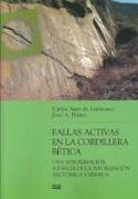 Fallas activas en la Cordillera Bética : una aproximación a partir de la información tectónica y sísmica