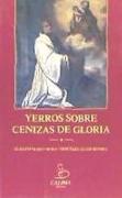 Yerros sobre cenizas de gloria