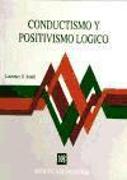 Conductismo y positivismo lógico : una reconsideración de la alianza