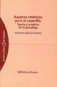 Razones retóricas para el "Lazarillo" : teoría y práctica de la paradoja