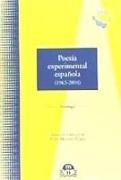 Poesía experimental española (1963-2004) : antología