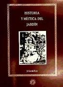 Historia y mística del jardín