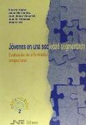 Jóvenes en una sociedad segmentada : evaluación de la formación ocupacional