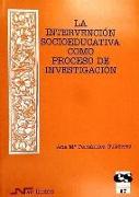 La intervención socioeducativa como proceso de investigación : una experiencia de reflexión-acción en centros de menores