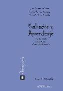 Evaluación y aprendizaje : una propuesta para mejorar el rendimiento escolar