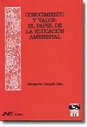 Conocimiento y valor : el papel de la educación ambiental