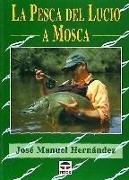 La pesca del lucio a mosca