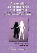 Prevención de la anorexia y la bulimia : educación en valores para la prevención de los trastornos del comportamiento alimentario