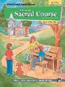 Alfred's Basic All-In-One Sacred Course, Bk 2: Lesson * Theory * Solo