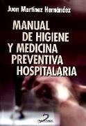 Manual de higiene y medicina preventiva hospitalaria