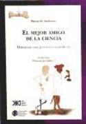 El mejor amigo de la ciencia. Historias con perros y científicos