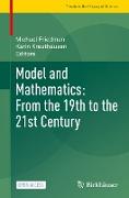 Model and Mathematics: From the 19th to the 21st Century