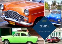 ZEPHYR - Ein britischer Ford in Kuba (Wandkalender 2023 DIN A2 quer)