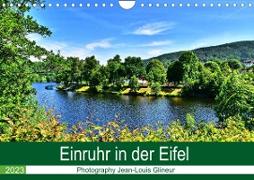 Einruhr in der Eifel (Wandkalender 2023 DIN A4 quer)
