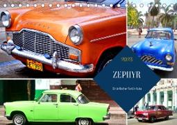 ZEPHYR - Ein britischer Ford in Kuba (Tischkalender 2023 DIN A5 quer)