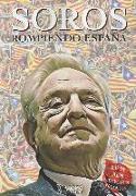 Soros : rompiendo España