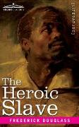 The Heroic Slave