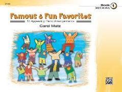 Famous & Fun Favorites, Bk 1