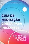 Guia de meditação cristã para iniciantes