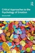 Critical Approaches to the Psychology of Emotion